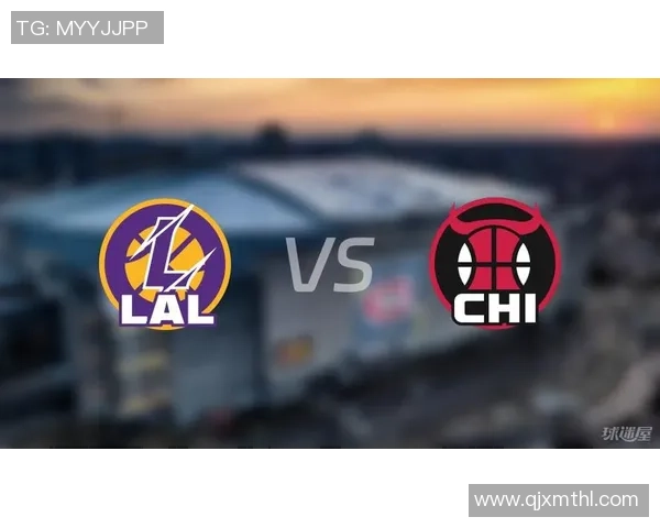 湖人对阵公牛精彩直播中球迷们一起见证篮球盛宴